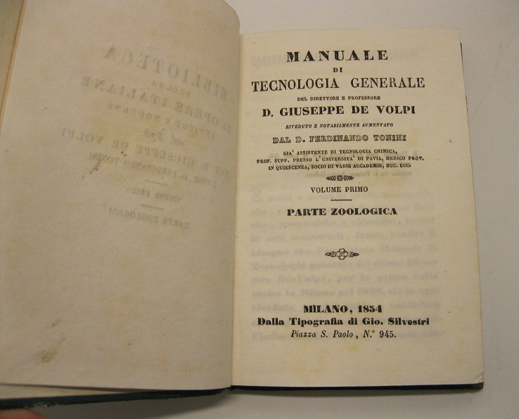 Manuale di tecnologia generale. Volume primo. Parte zoologica